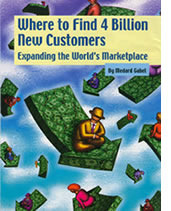 Where to Find 4 Billion New Customers